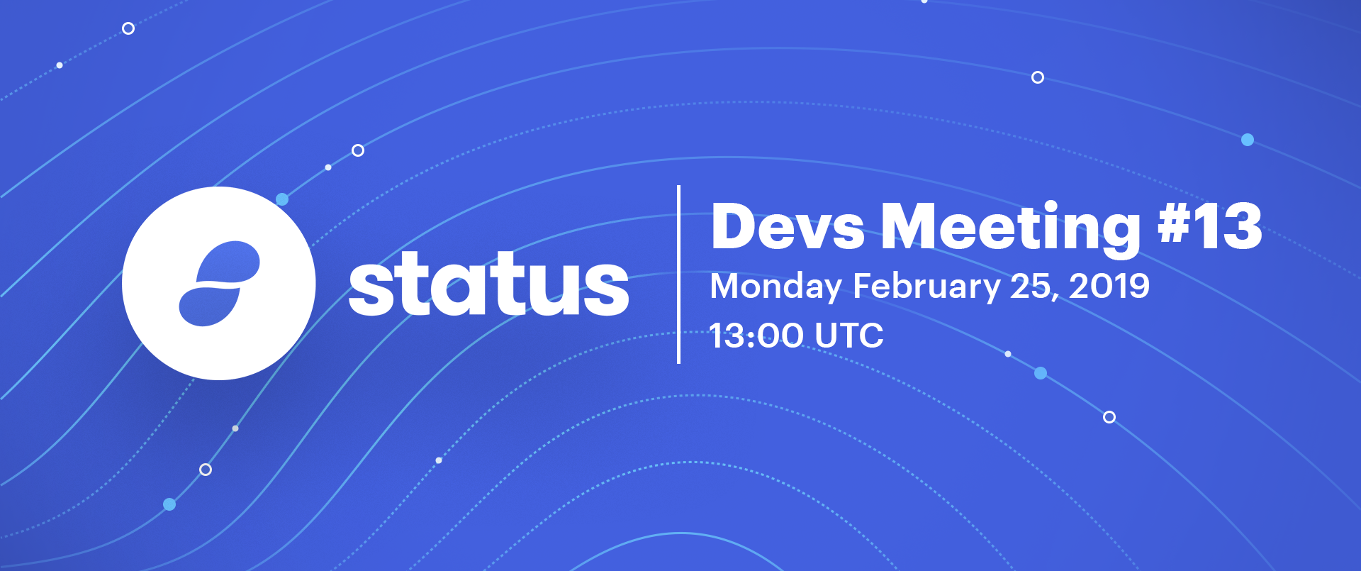 Status Devs Meeting #13 - Feb 25, 2019