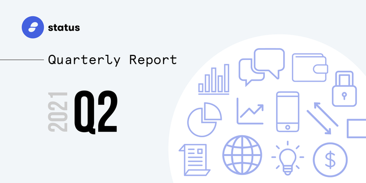 The Status Network Quarterly Report - Q2 2021